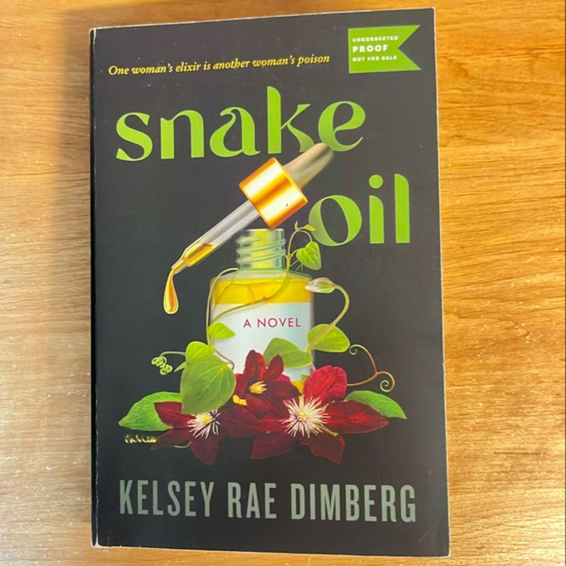 Snake Oil (ARC)