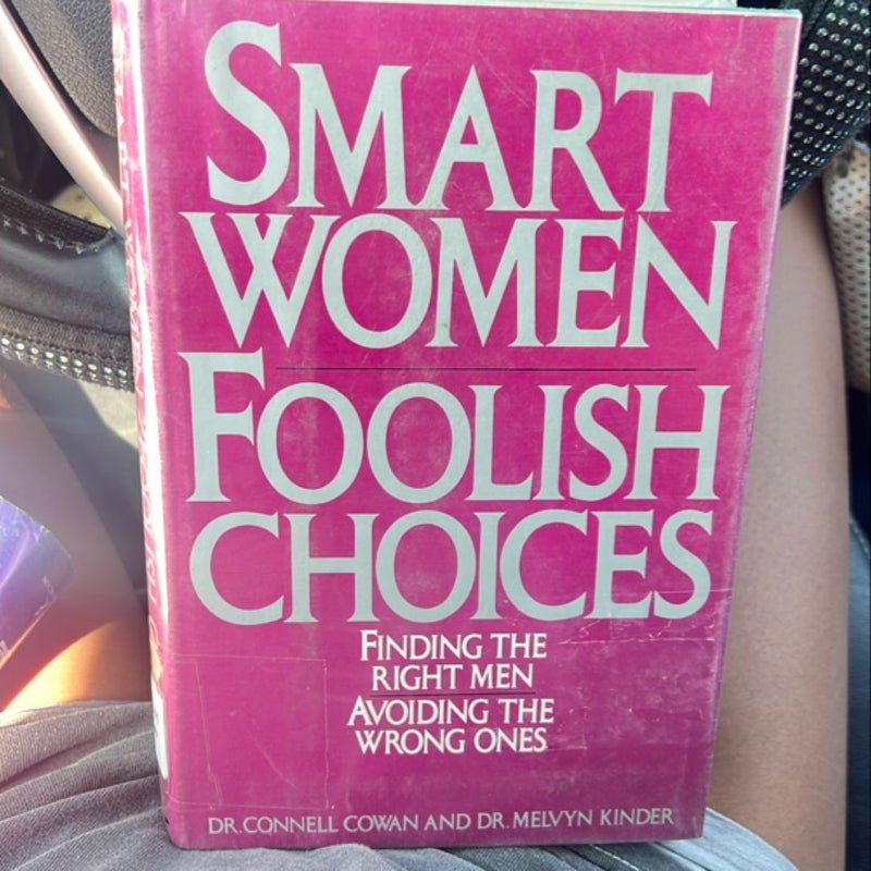 Smart Women Foolish Choice