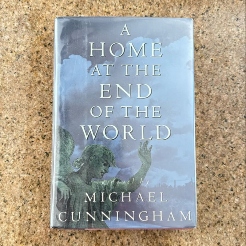 A Home at the End of the World (signed/first edition)