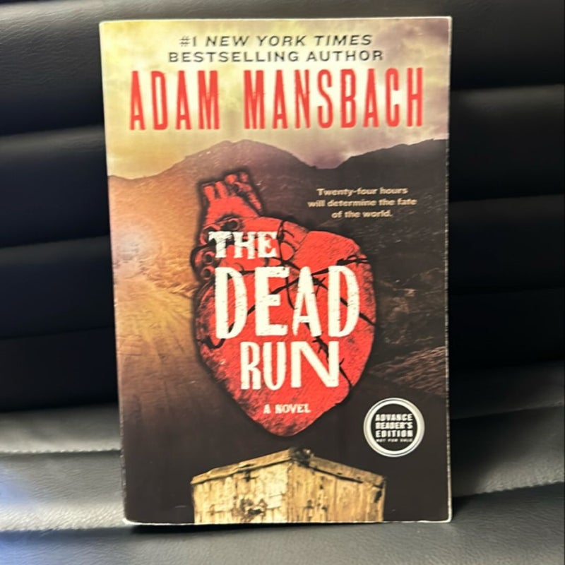 The Dead Run (ARC)