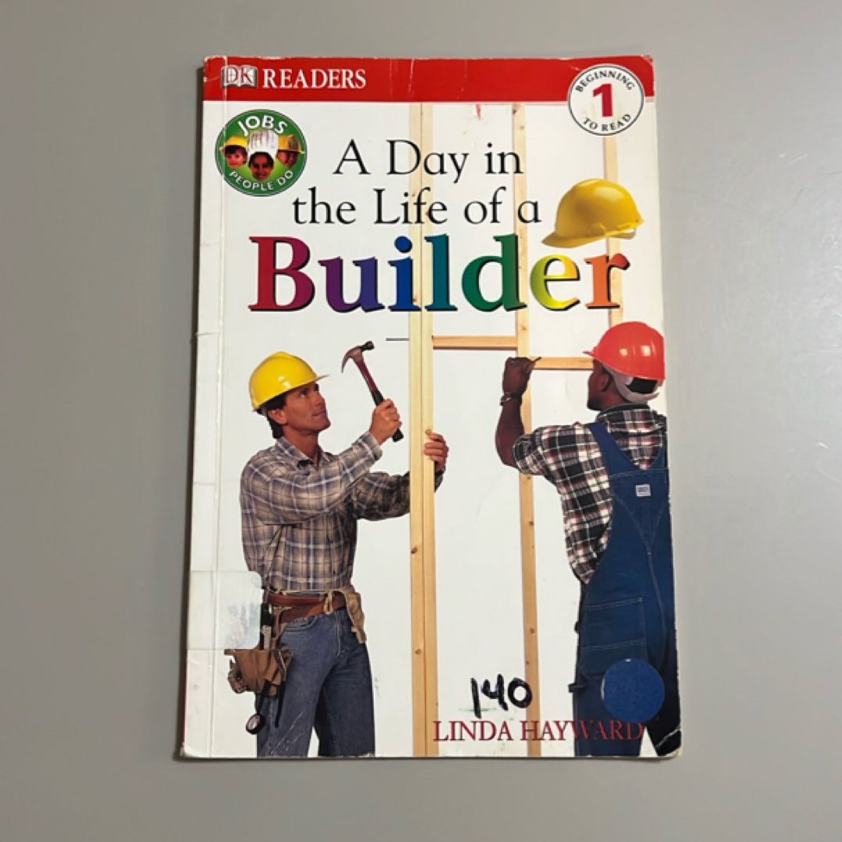 DK Readers L1: Jobs People Do: a Day in the Life of a Builder by Linda ...