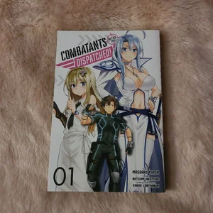 Combatants Will Be Dispatched!, Vol. 1 (light Novel)