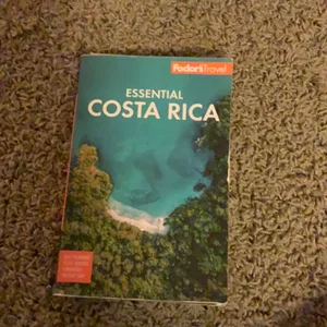 Fodor's Essential Costa Rica 2019