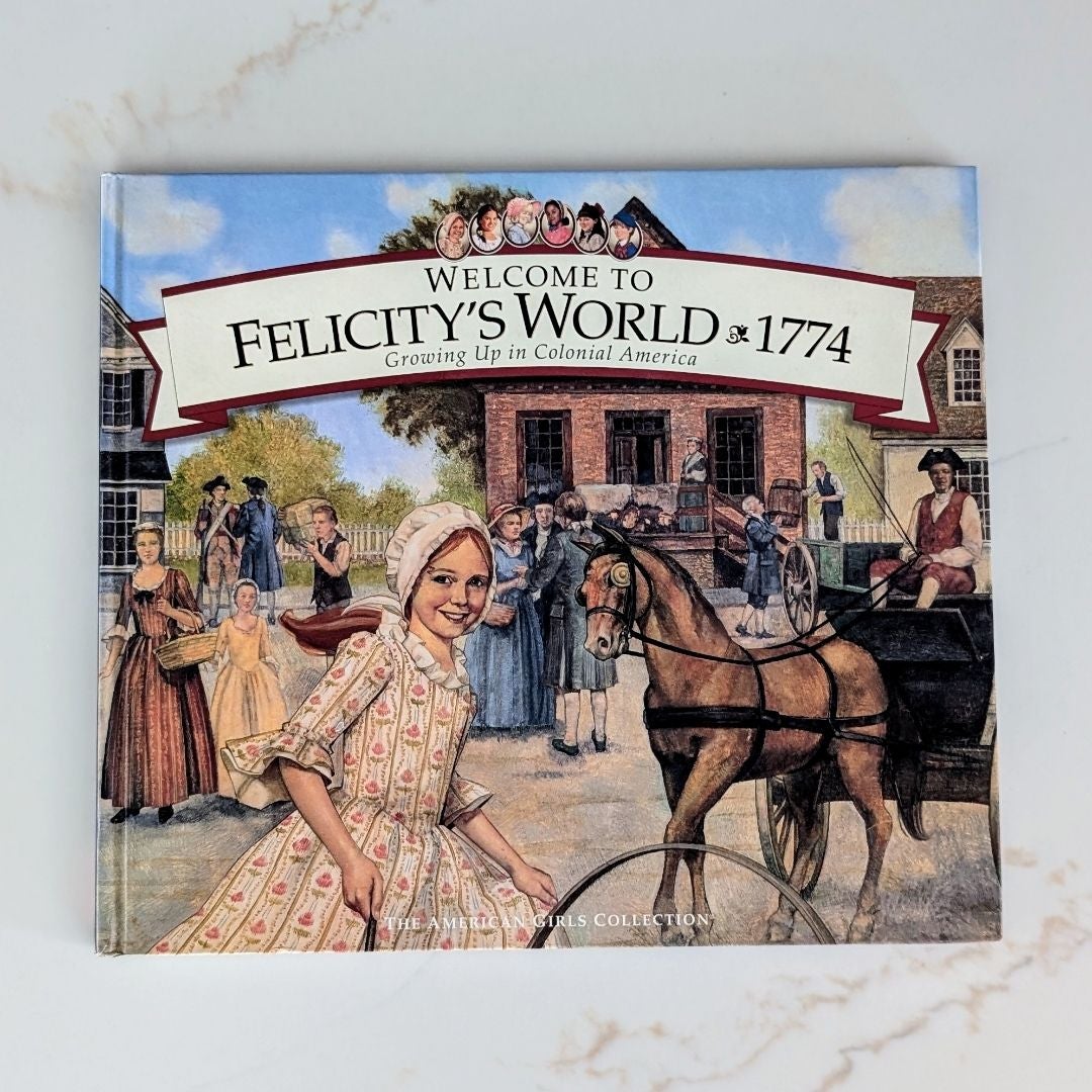 Welcome to Felicity's World, 1774
