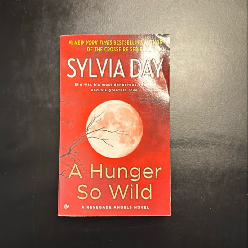 A Hunger So Wild