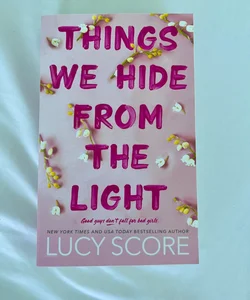 Things We Hide from the Light (AUTOGRAPHED)