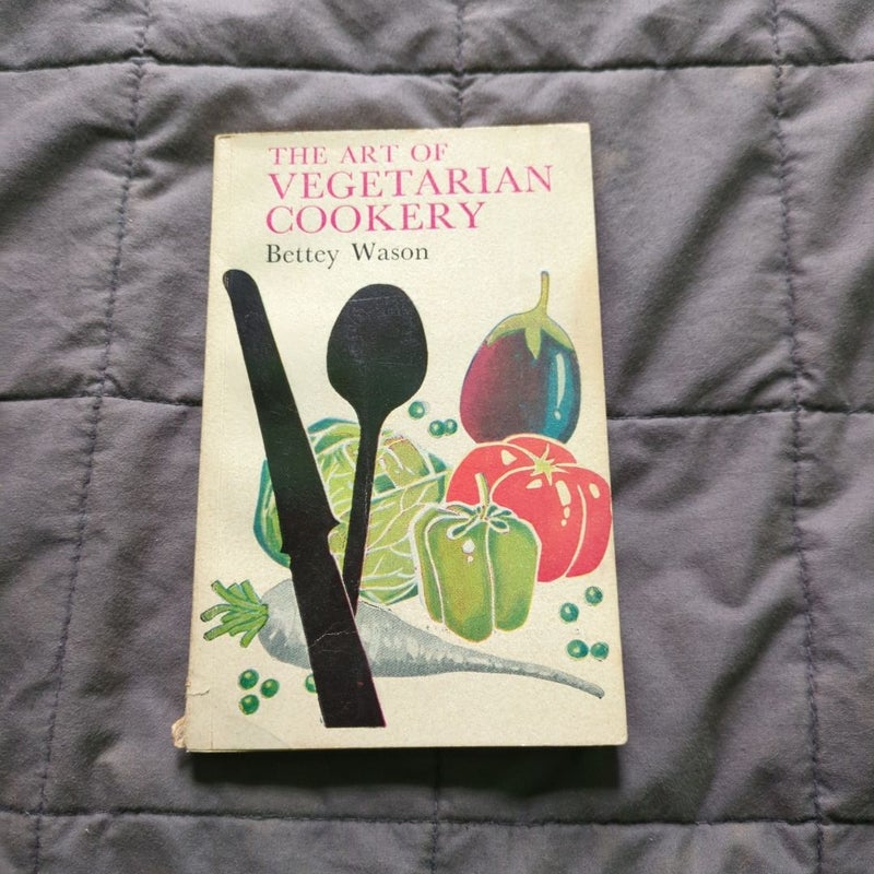 The Art of Vegetarian Cookery