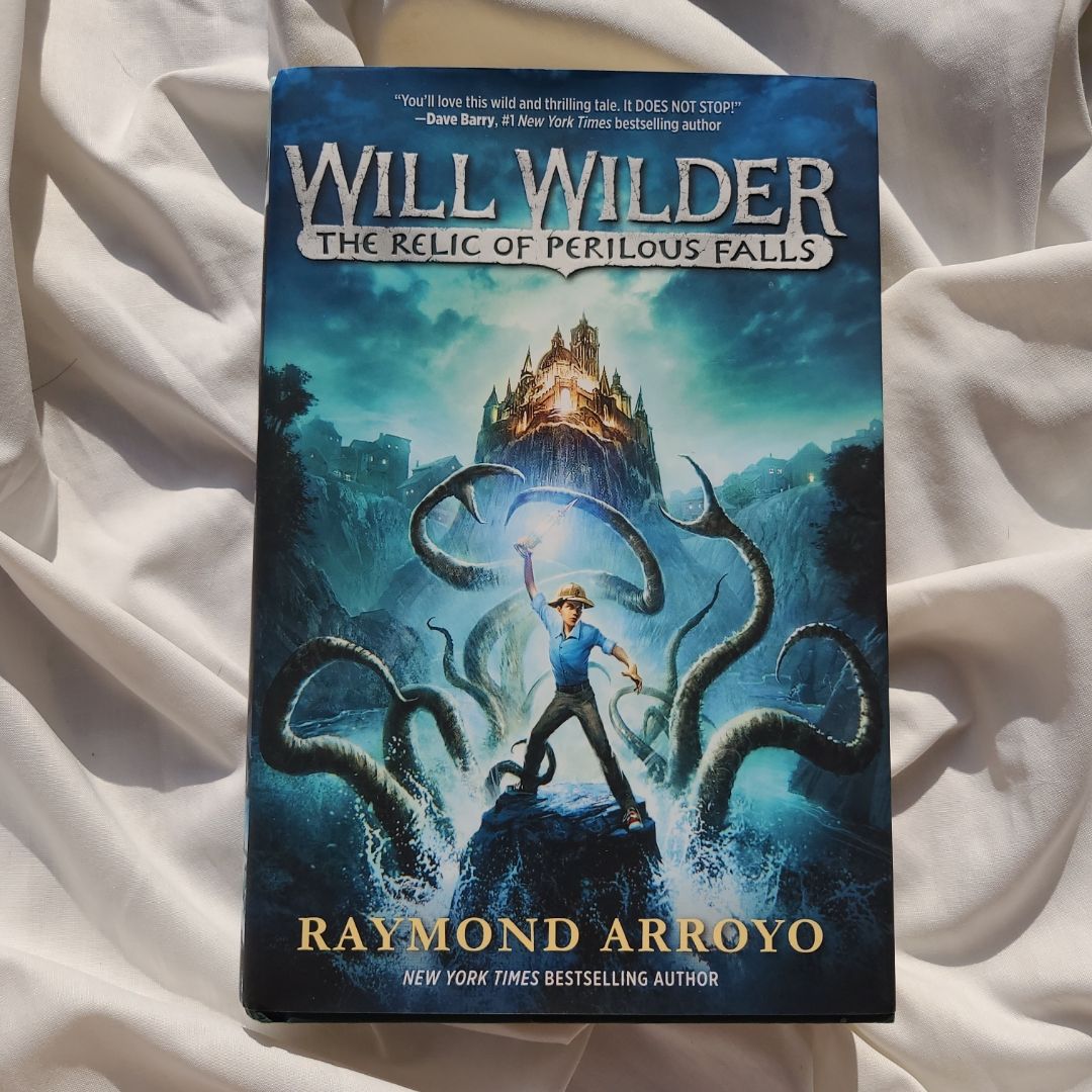 Will Wilder #1: the Relic of Perilous Falls (First Edition)