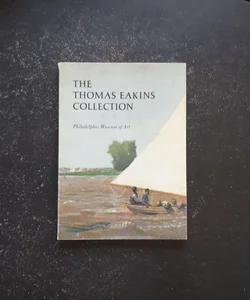 The Thomas Eakins Collection 
