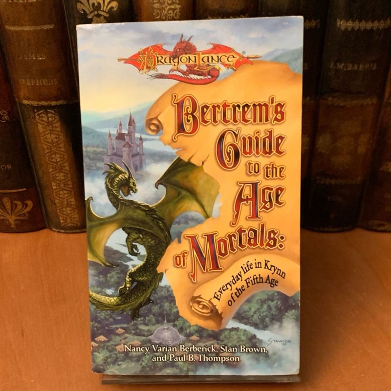 DragonLance: Bertrem's Guide to the Age of Mortals, First Edition First Printing