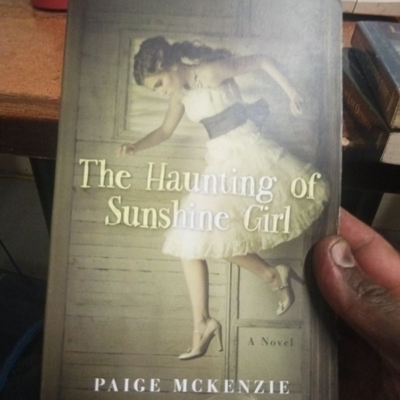 The Haunting of Sunshine Girl 