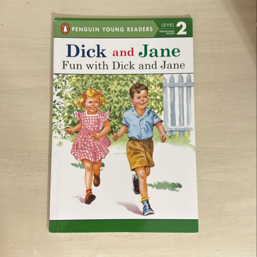 Dick and Jane: Fun with Dick and Jane