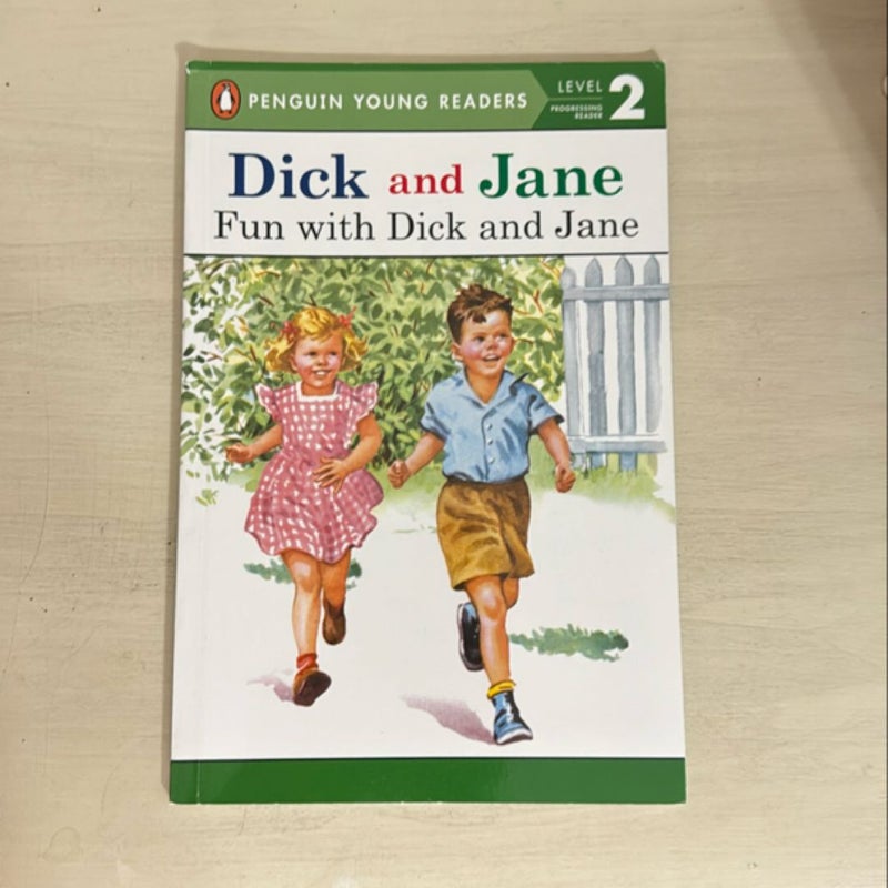 Dick and Jane: Fun with Dick and Jane