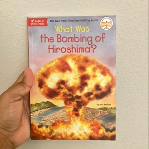 What Was the Bombing of Hiroshima?