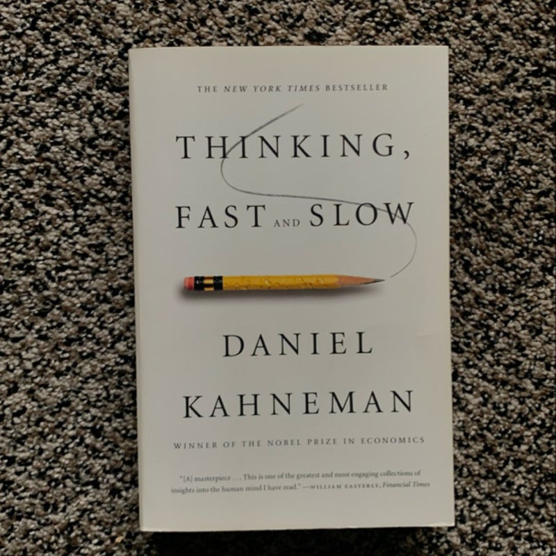 Thinking, Fast and Slow