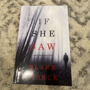 If She Saw (a Kate Wise Mystery-Book 2)