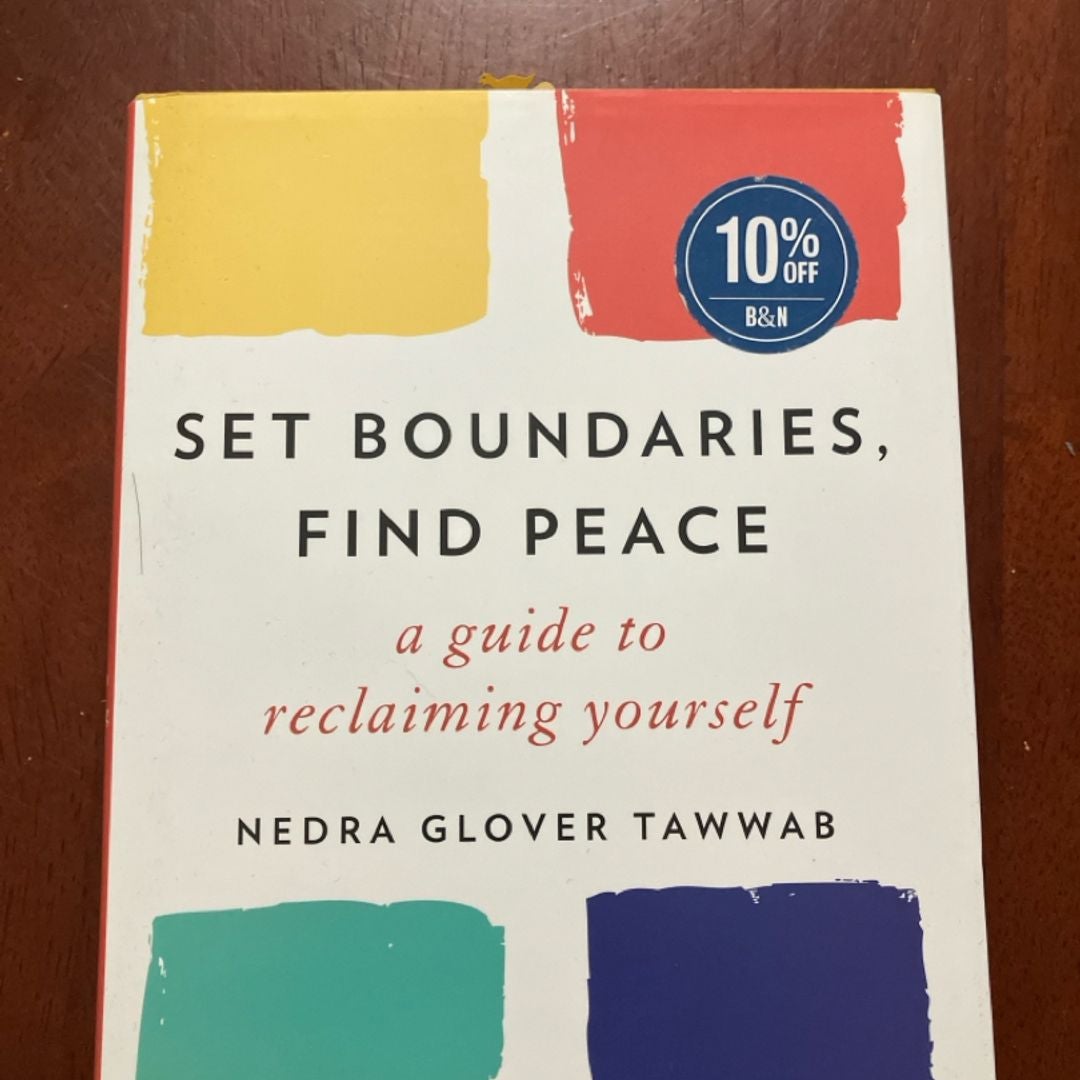 Set Boundaries, Find Peace