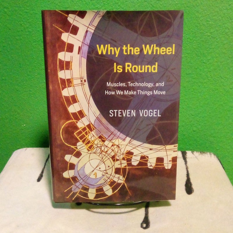 Why the Wheel Is Round