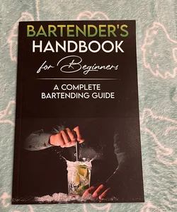 Bartender's Handbook for Beginners