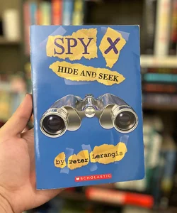 Hide and Seek (Spy X #2)
