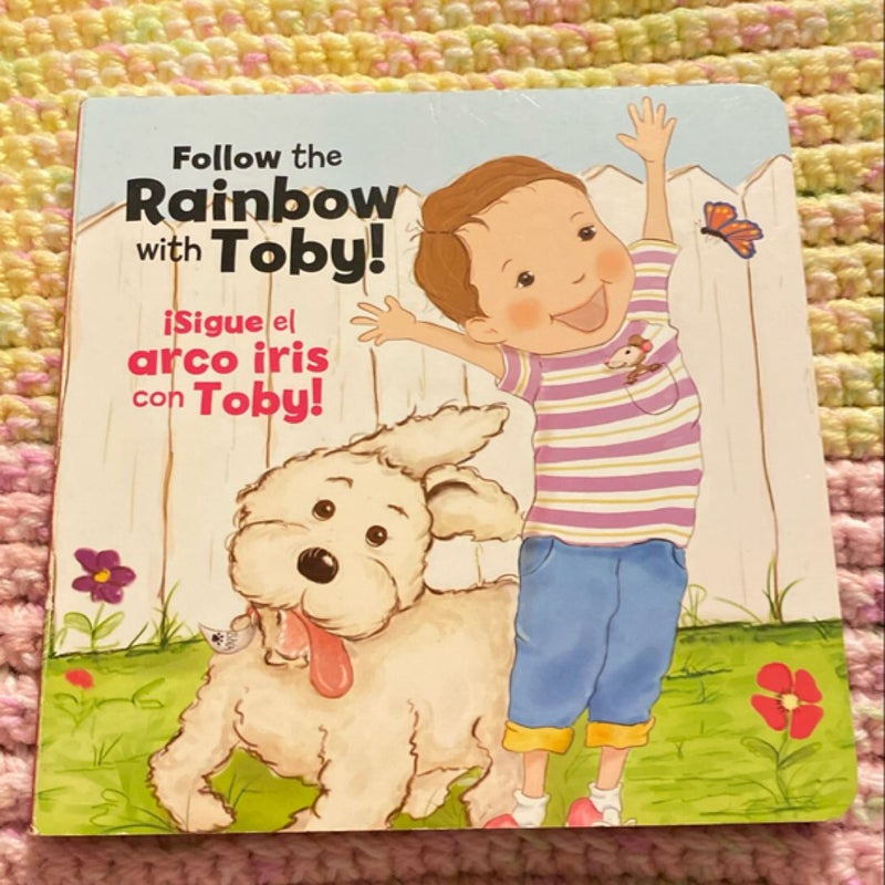 Follow The Rainbow With Toby