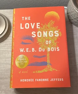 The Love Songs of W. E. B. du Bois