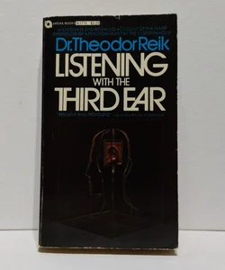 Listening with the Third Ear
