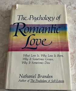 The Psychology of Romantic Love