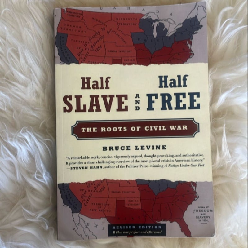 Half Slave and Half Free, Revised Edition