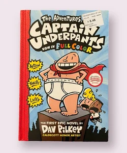 The Adventures of Captain Underpants Full Color Hardcover