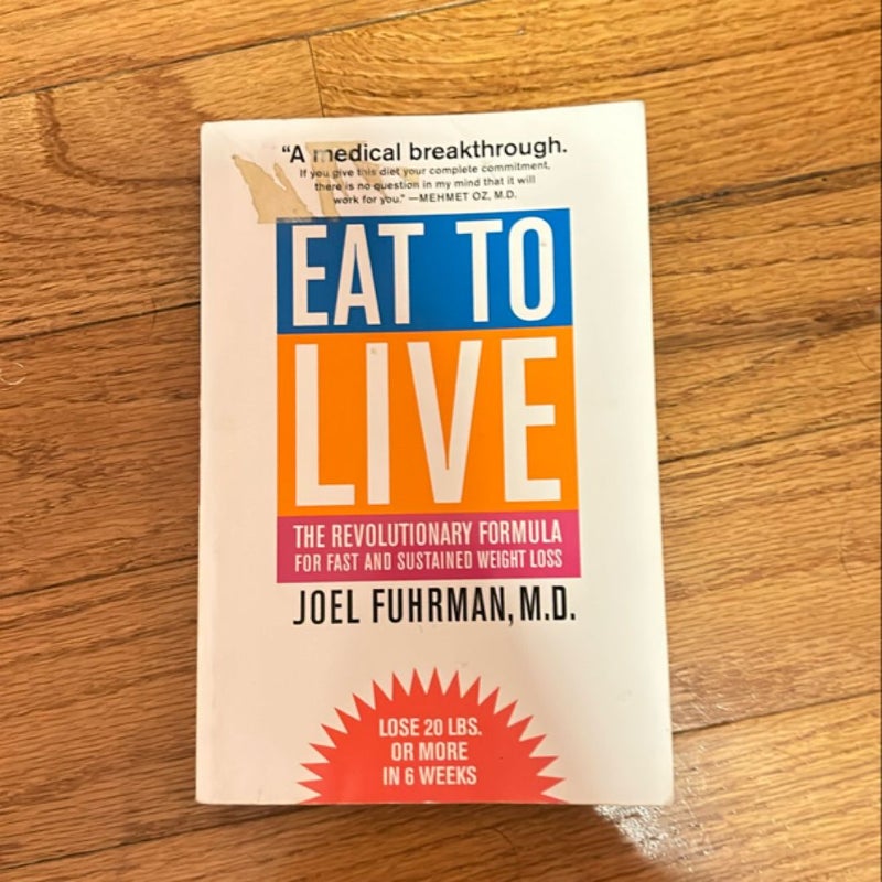 Eat to Live