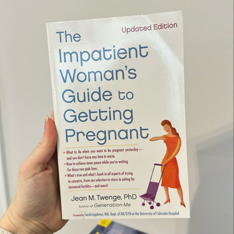 The Impatient Woman's Guide to Getting Pregnant