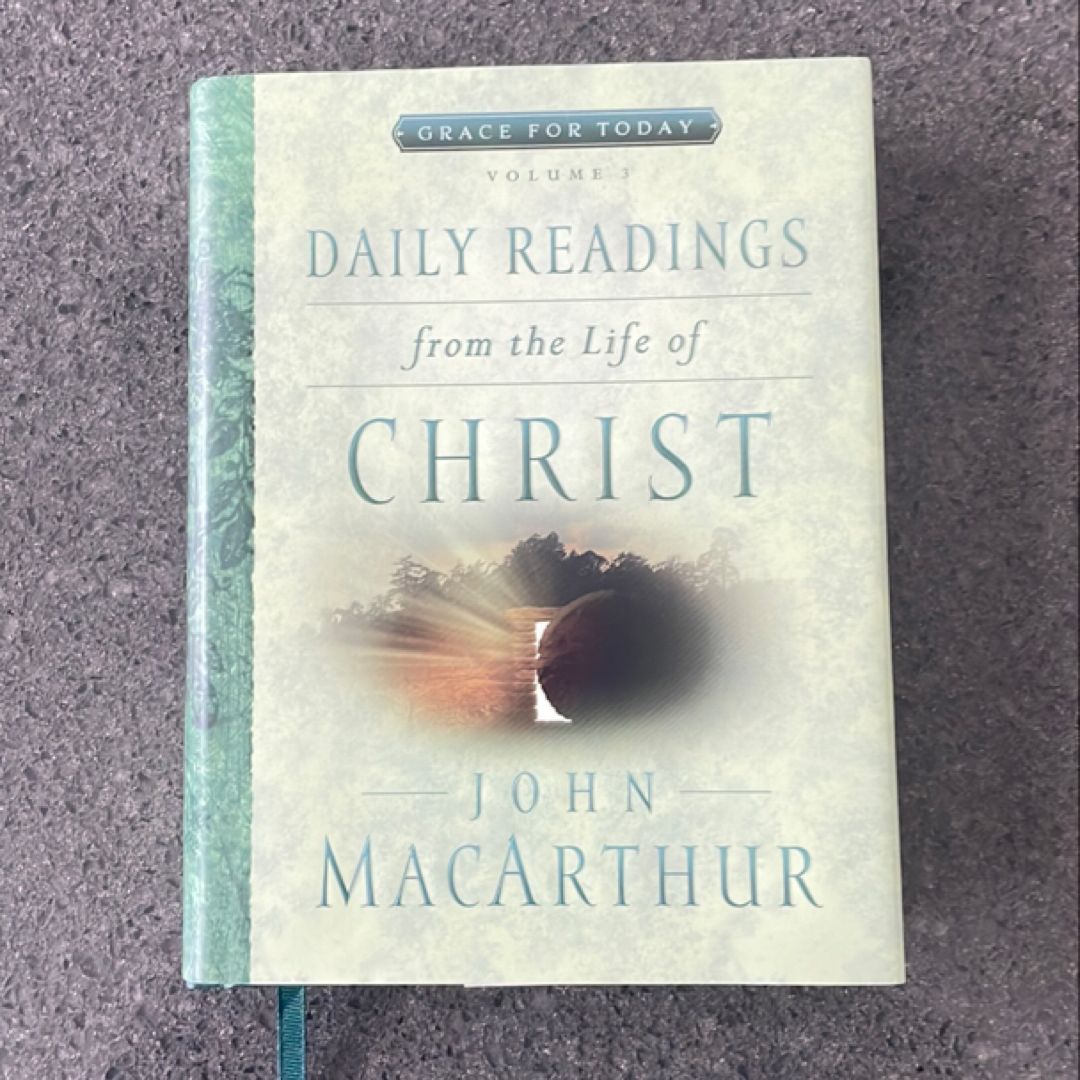 Daily Readings from the Life of Christ