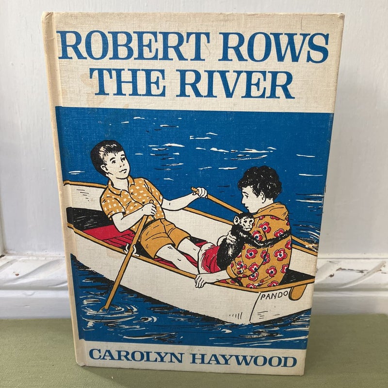 Robert Rows the River