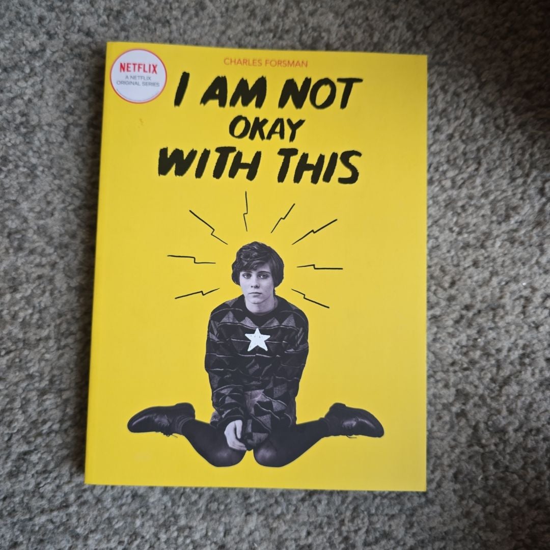 I Am Not Okay with This (Netflix Series Tie-In Edition) by