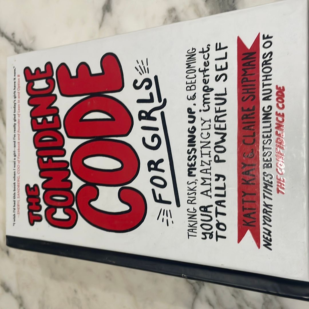 The Confidence Code for Girls