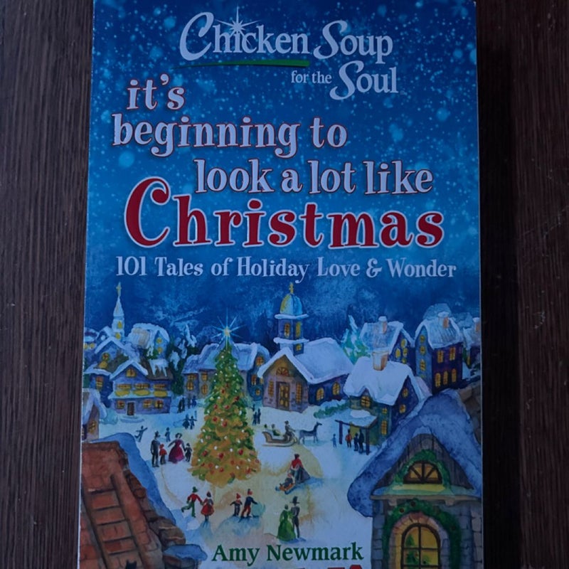 Chicken Soup for the Soul: It's Beginning to Look a Lot Like Christmas