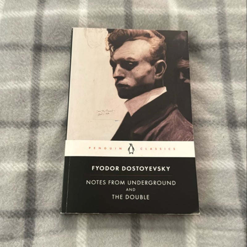 Notes from Underground; the Double