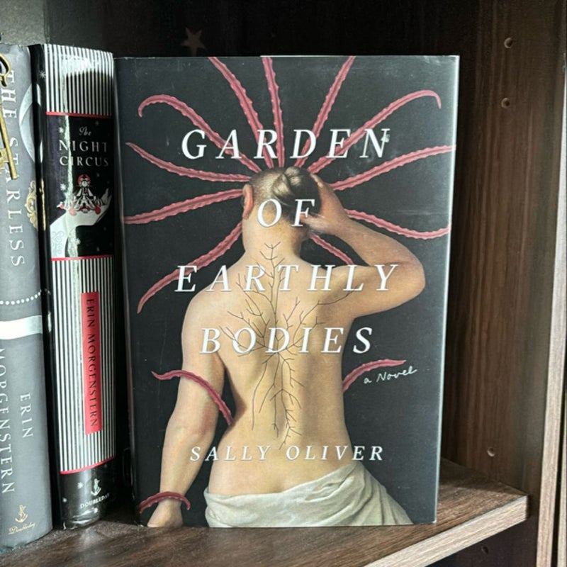 Garden of Earthly Bodies