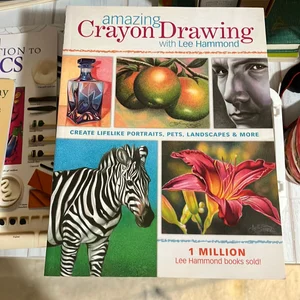 Amazing Crayon Drawing with Lee Hammond