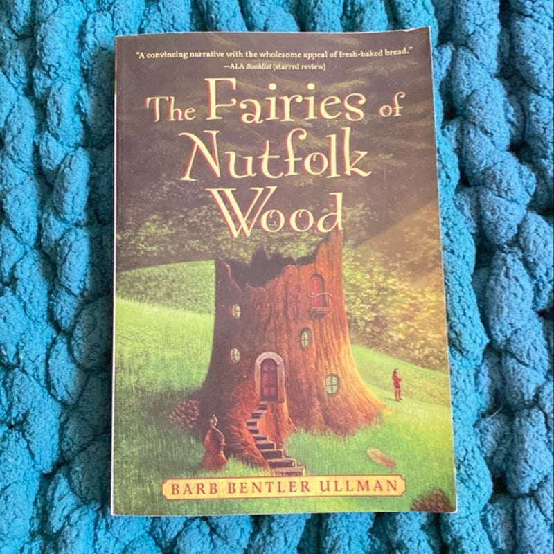 The Fairies of Nutfolk Wood