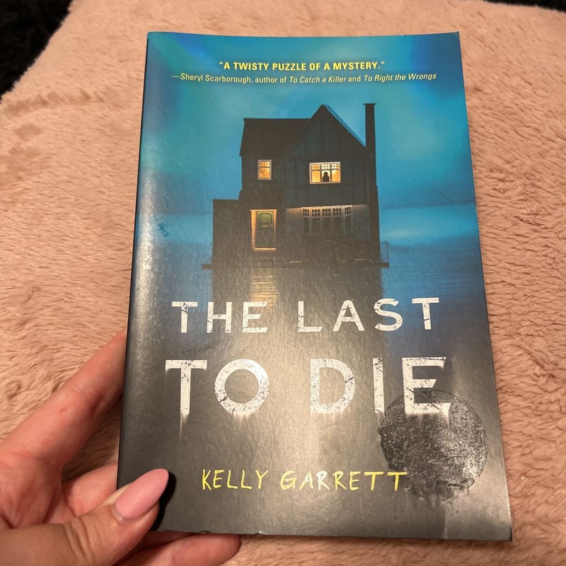 The Last to Die