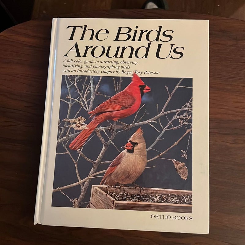 Ortho's Guide to the Birds Around Us