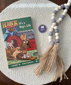 Hank the Cowdog It's a Dog's Life Book 3