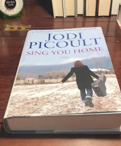 Signed 1st ed./1st * Sing You Home