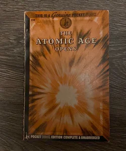 The Atomic Age Opens