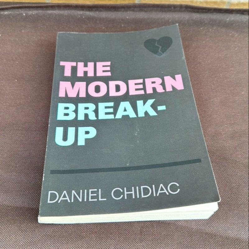 The Modern Break-Up