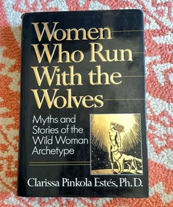 Women Who Run with the Wolves