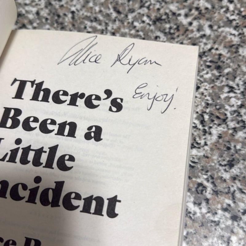 There's Been a Little Incident Signed by author 