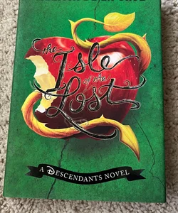 The Isle of the Lost (a Descendants Novel, Vol. 1)